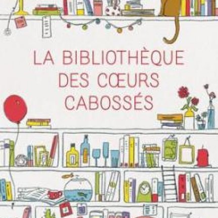 jaquette du roman La bibliothèque des coeurs cabossés